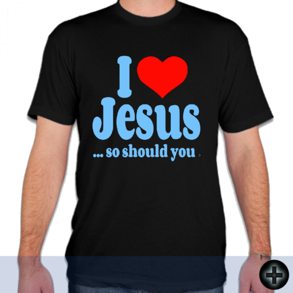 I Love Jesus ... so should you. (1a) - Image 13