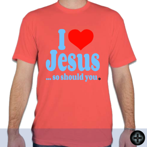 I Love Jesus ... so should you. (1a) - Image 3