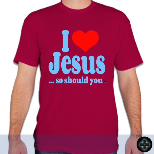 I Love Jesus ... so should you. (1a) - Image 7