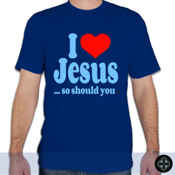 I Love Jesus ... so should you. (1) - Image 3
