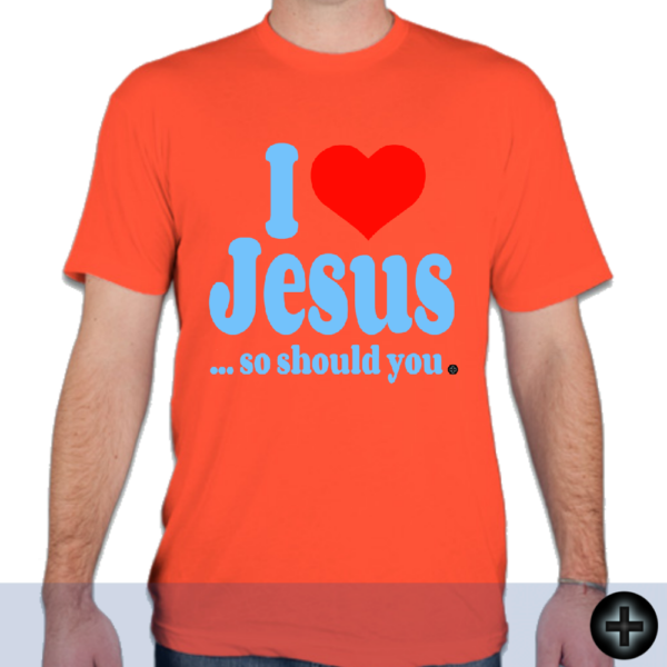 I Love Jesus ... so should you. (1a) - Image 2