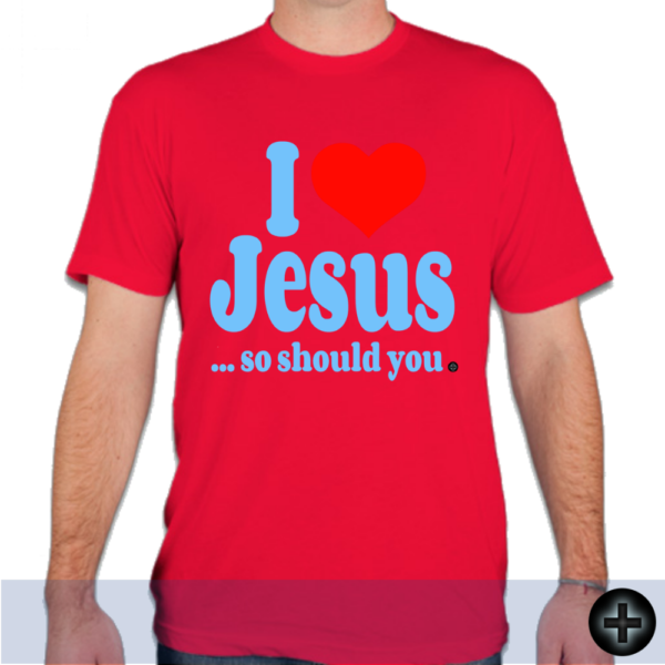 I Love Jesus ... so should you. (1a) - Image 11